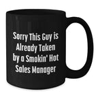 Funny Sales Manager Gifts, Gifts from Men for Sales Manager, Black Coffee Mug with Quote, Christmas Unique Gifts