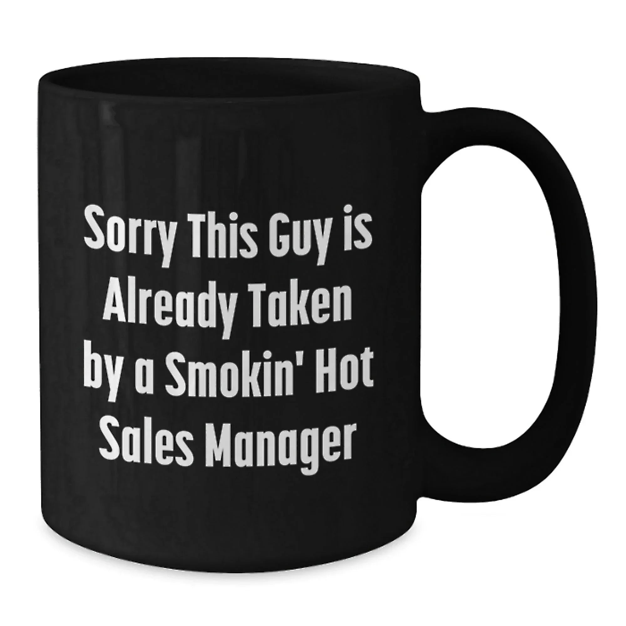 Funny Sales Manager Gifts, Gifts from Men for Sales Manager, Black Coffee Mug with Quote, Christmas Unique Gifts