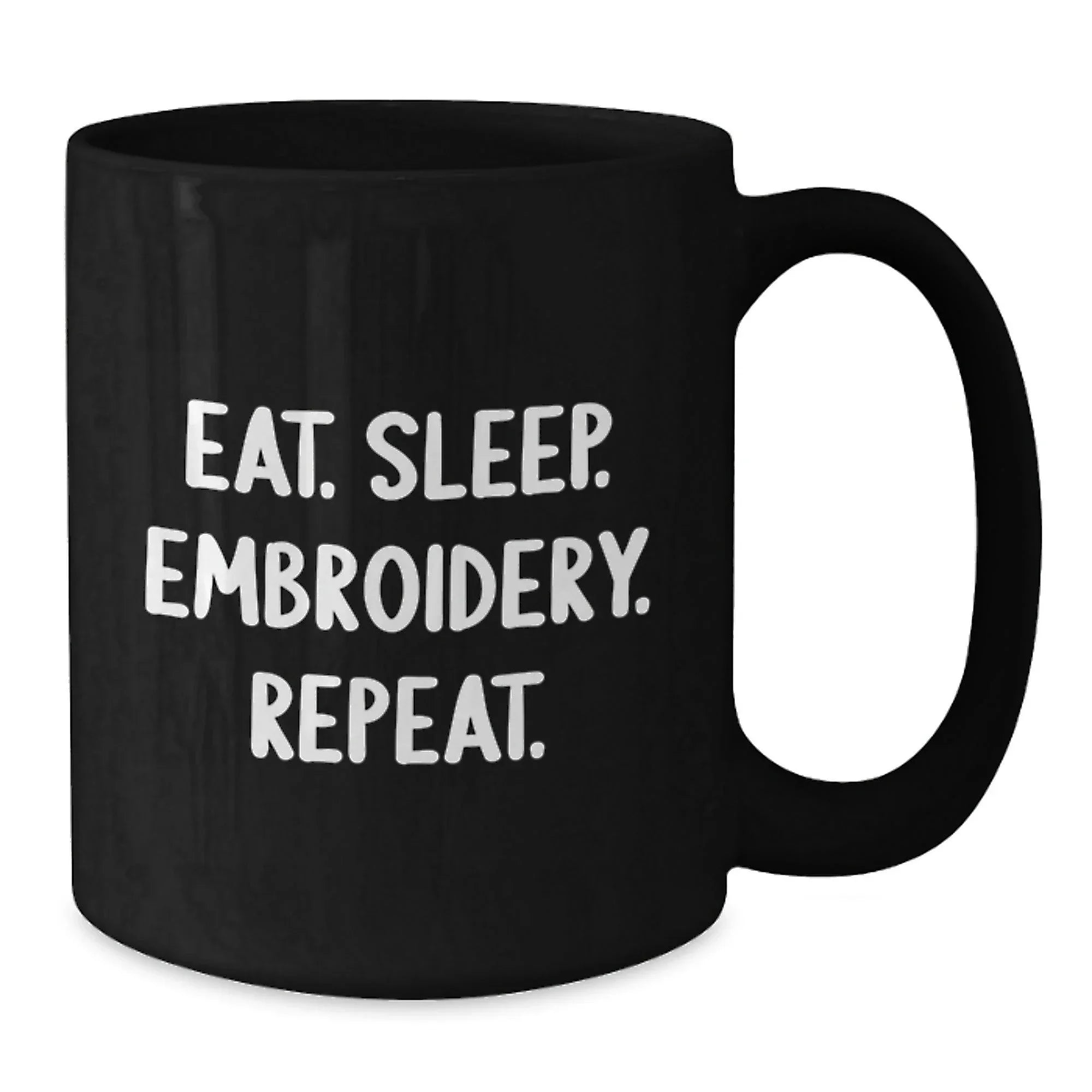 Funny Embroidery Gifts for Friends, Unique Black Coffee Mug with Eat Sleep Embroidery Repeat Quote, Gifts from Women to Family