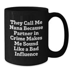 Funny Nana Gifts, Nana Quotes Black Coffee Mug, Graduation Unique Gifts from Friends to Nana, Gifts for Nana, Best Nana Mug