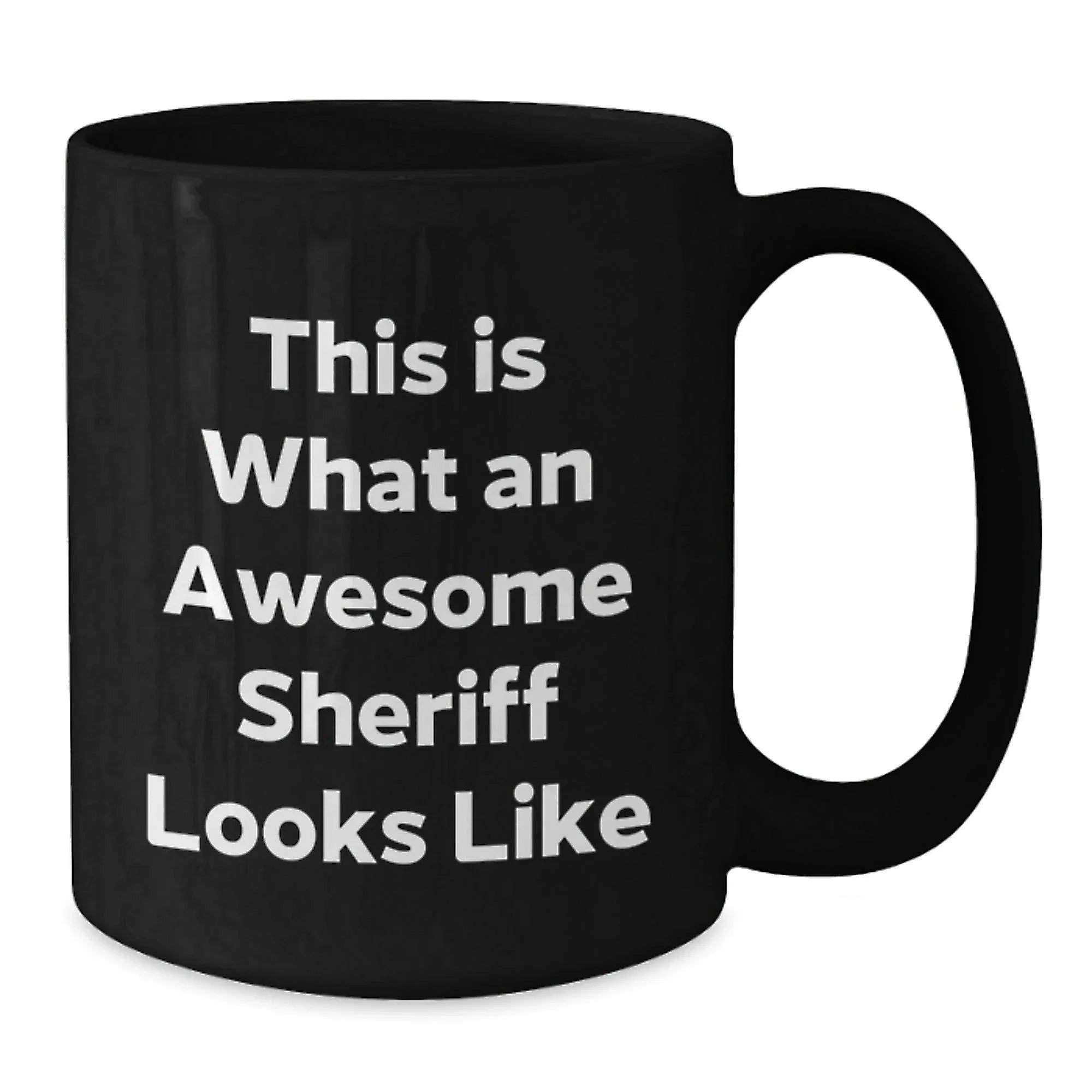 Funny Sheriff Gifts for Men from Family - 'This Is What An Awesome Sheriff Looks Like' Black Coffee Mug for Graduation