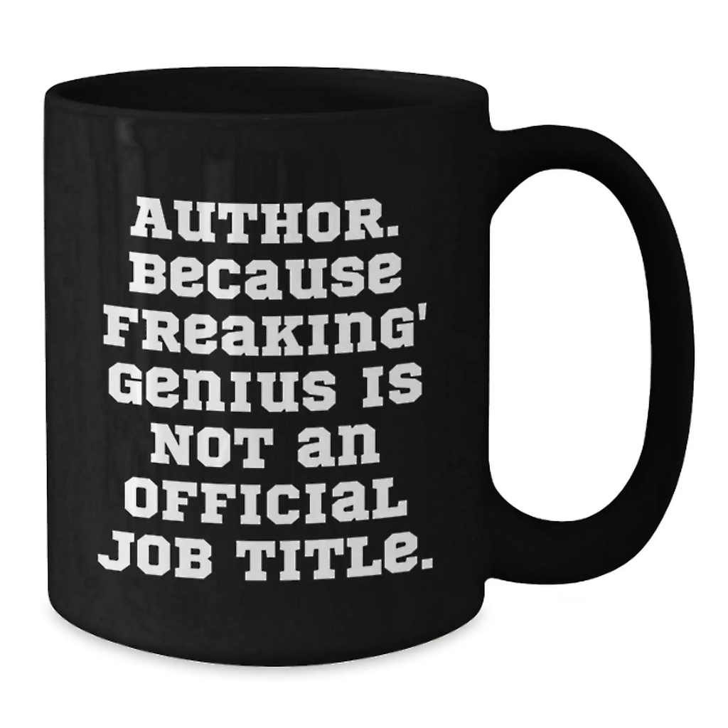 Author Gifts from Friends, Funny Black Coffee Mugs for Writers, Birthday Unique Gifts for Authors - Additional