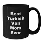 Turkish Van Cat Mom Funny Black Coffee Mug