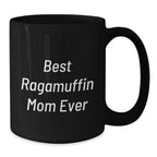 Funny Ragamuffin Cat Gifts for Mom Valentine's Black Coffee Mug with Best Ragamuffin Mom Ever Quote Gifts from Friends and Family