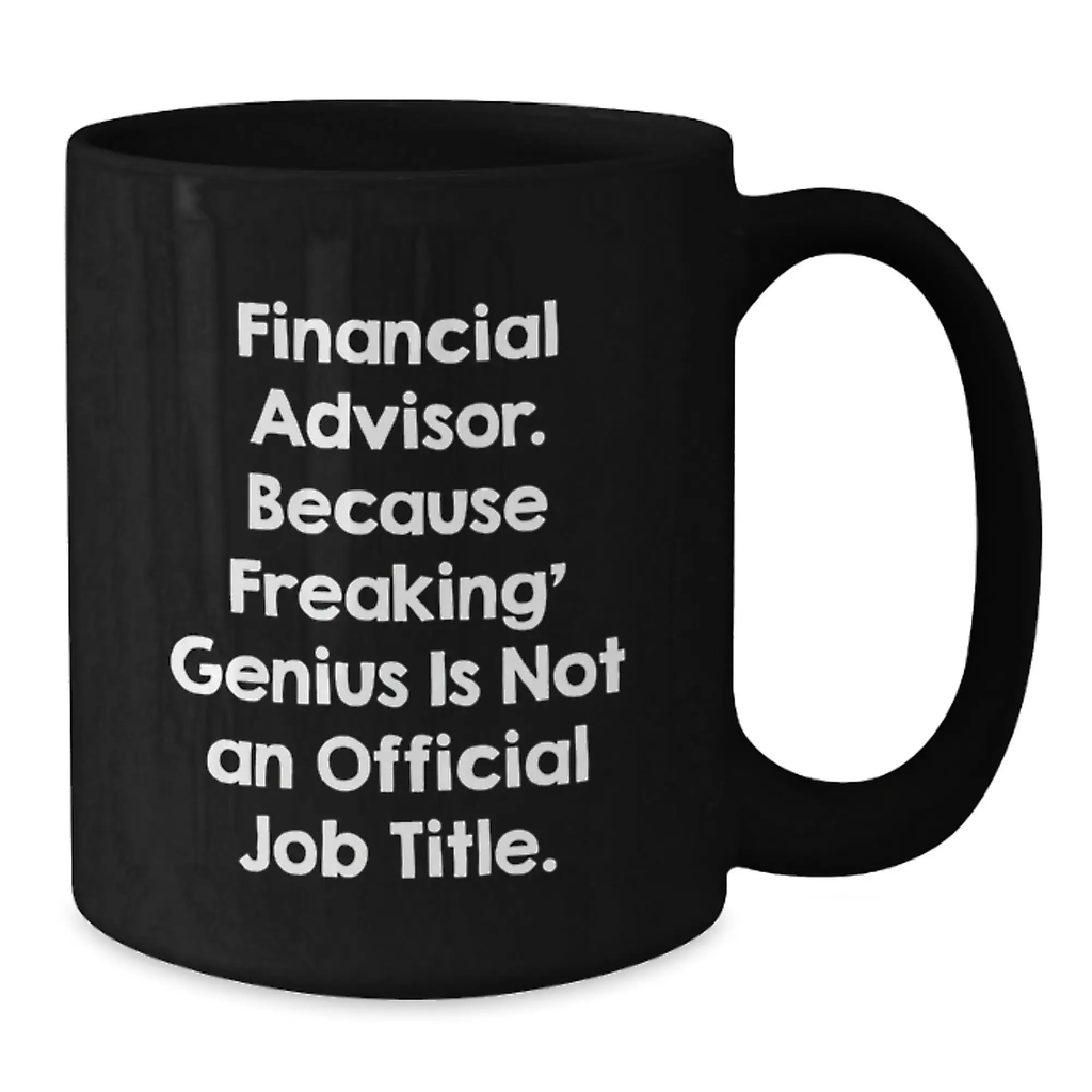 Financial Advisor Keepsake Black Coffee Mug for Him Birthday Gift - Additional