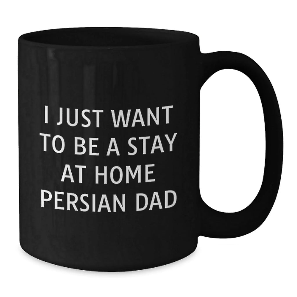 Funny Stay at Home Dad Gifts for Persian Cat Lovers, Christmas Unique Mugs from Men to Friends, Black Coffee Mug with Humorous Quote