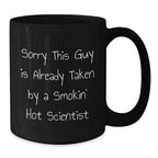 Funny Scientist Gifts for Men from Friends, Unique Black Coffee Mugs with Smokin' Hot Scientist Quote, Christmas Unique Gifts for Scientist