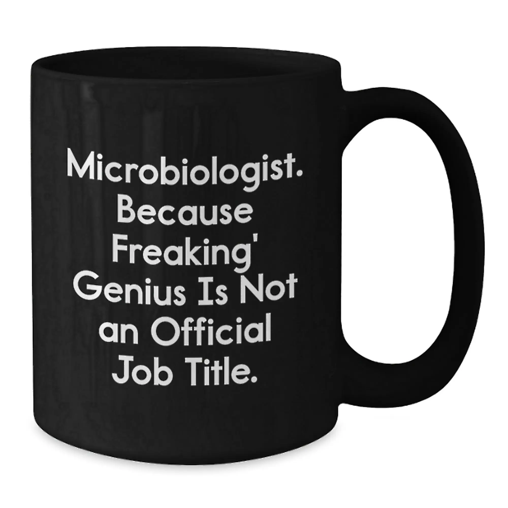 Microbiologist Black Coffee Mug Idea for Coworkers Birthday Gift - Additional
