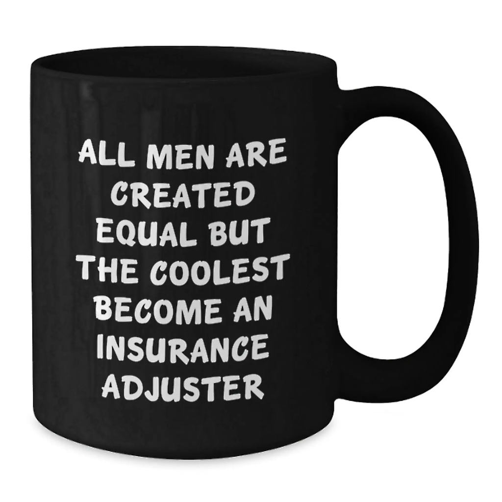 Fun Inspirational Gifts for Insurance Adjuster Friends Graduation Unique Black Coffee Mugs from Men to Insurance Adjuster - Additional