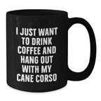 Funny Cane Corso Dog Lover Gifts from Friends for Valentine's Unique Gifts for Him or Her Black Coffee Mug