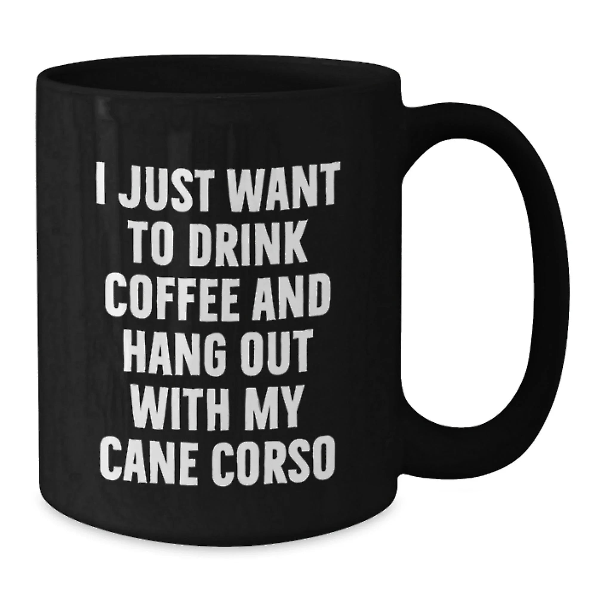 Funny Cane Corso Dog Lover Gifts from Friends for Valentine's Unique Gifts for Him or Her Black Coffee Mug