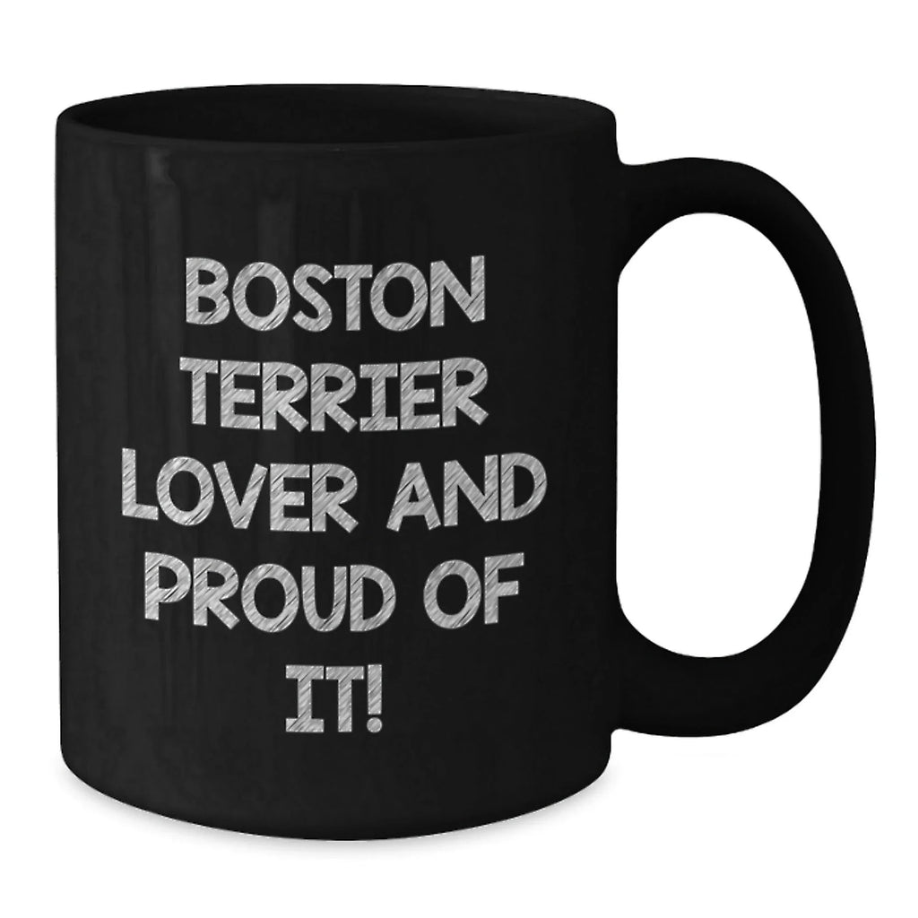 Boston Terrier Dog Lover Mug Valentines Gift Funny Black Coffee Cup