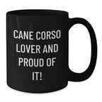 Cane Corso Dog Lovers Funny Valentines Black Coffee Mug