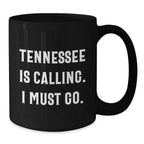 Tennessee Calling Gifts from Men to Women Friends Family for Valentine's Unique Funny Black Coffee Mugs