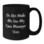 Birthday Gift for Her Case Manager Coffee Mug Present - Additional