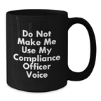 Compliance Officer Black Coffee Mug for Her Birthday Gift Present - Additional