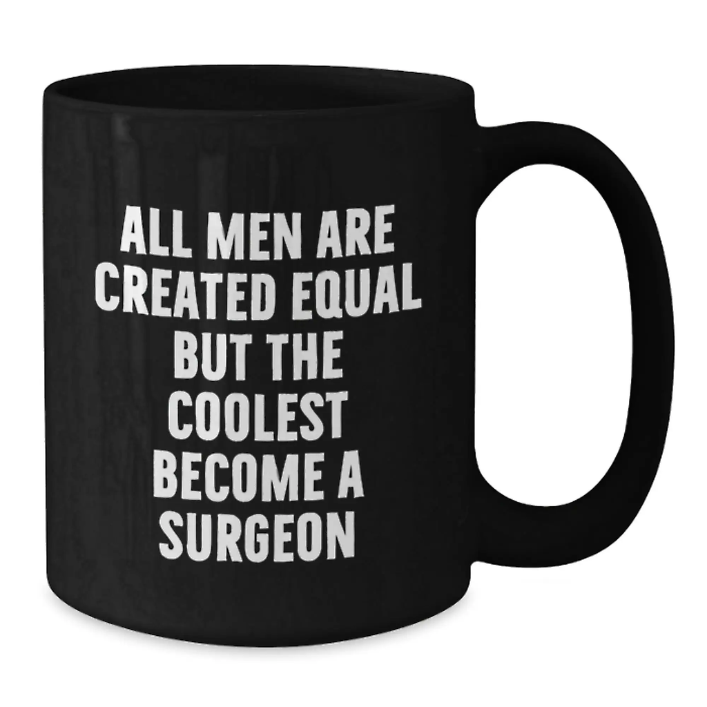 Funny Surgeon Gifts for Men, Black Coffee Mug, Graduation Unique Gifts from Friends - Additional