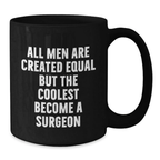 Funny Surgeon Gifts for Men, Black Coffee Mug, Graduation Unique Gifts from Friends - Additional