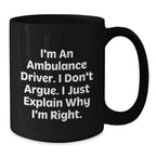 Funny Ambulance Driver Gifts from Friends for Ambulance Driver Men Black Coffee Mug, Ambulance Driver Humor for Ambulance Driver at Christmas