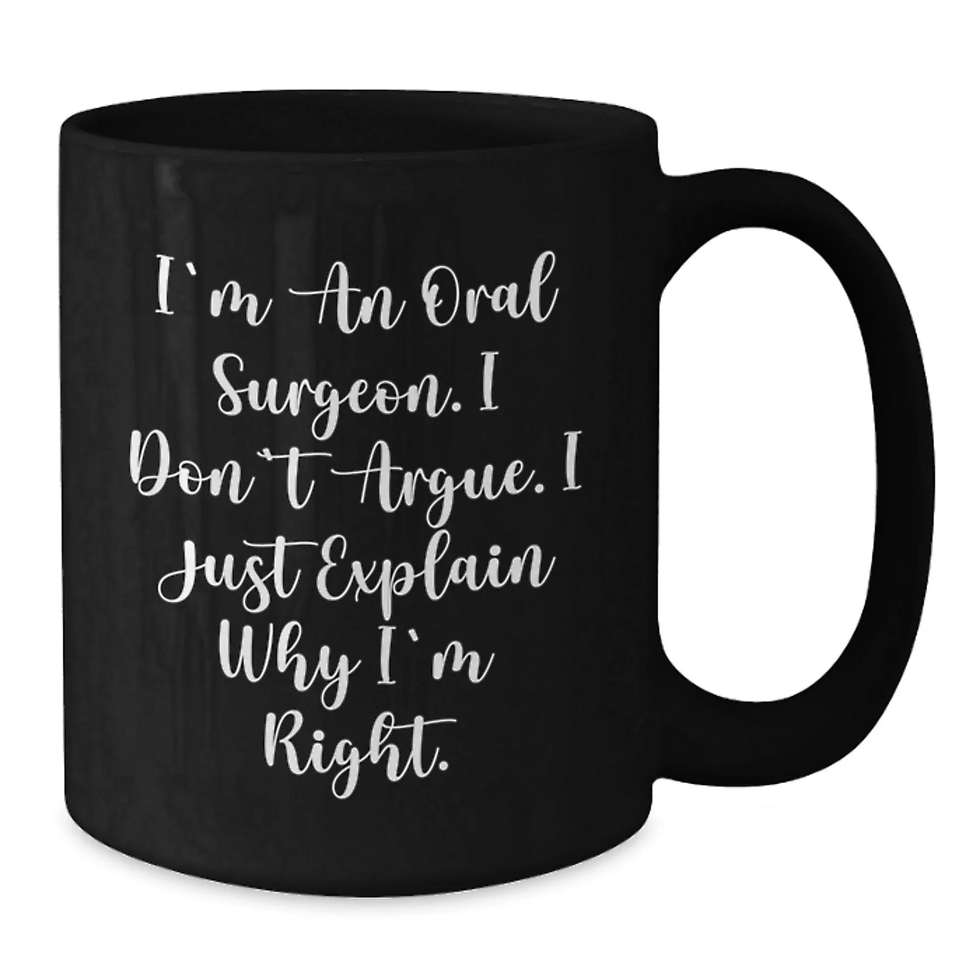 Oral Surgeon Humor Funny Gifts from Men to Oral Surgeon Coworkers Black Coffee Mug Christmas Unique Presents