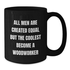 Woodworker Keepsake Mug for Him Ceramic 11oz Black Graduation Gift - Additional