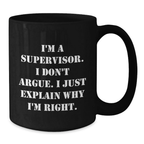 Assertive Supervisor Novelty Black Coffee Mug for Friends Birthday Gift - Additional
