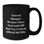 Bold General Manager Mug Birthday Gift for Friends Novelty Black Coffee - Additional