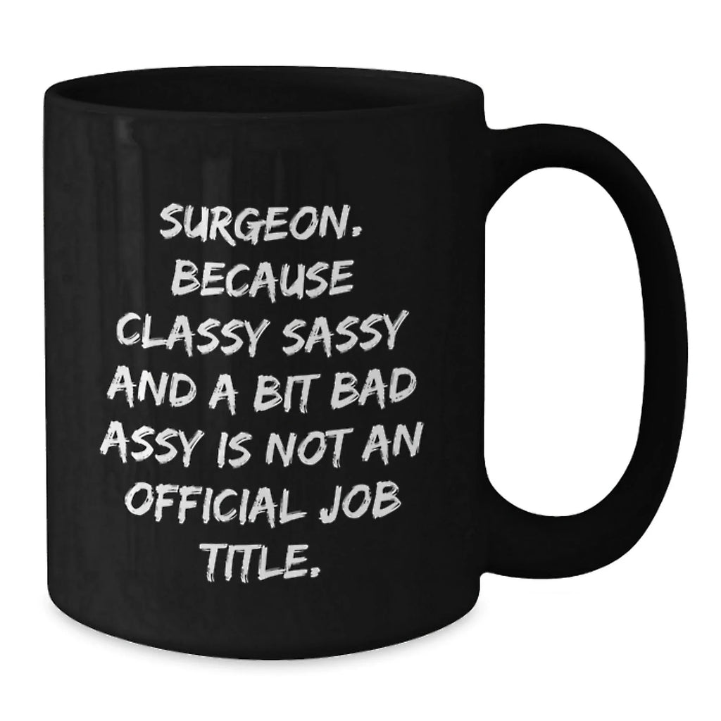 Funny Gifts for Surgeons, Unique Black Coffee Mugs from Friends to Family, Christmas Unique Gifts for Men, Women, and Coworkers