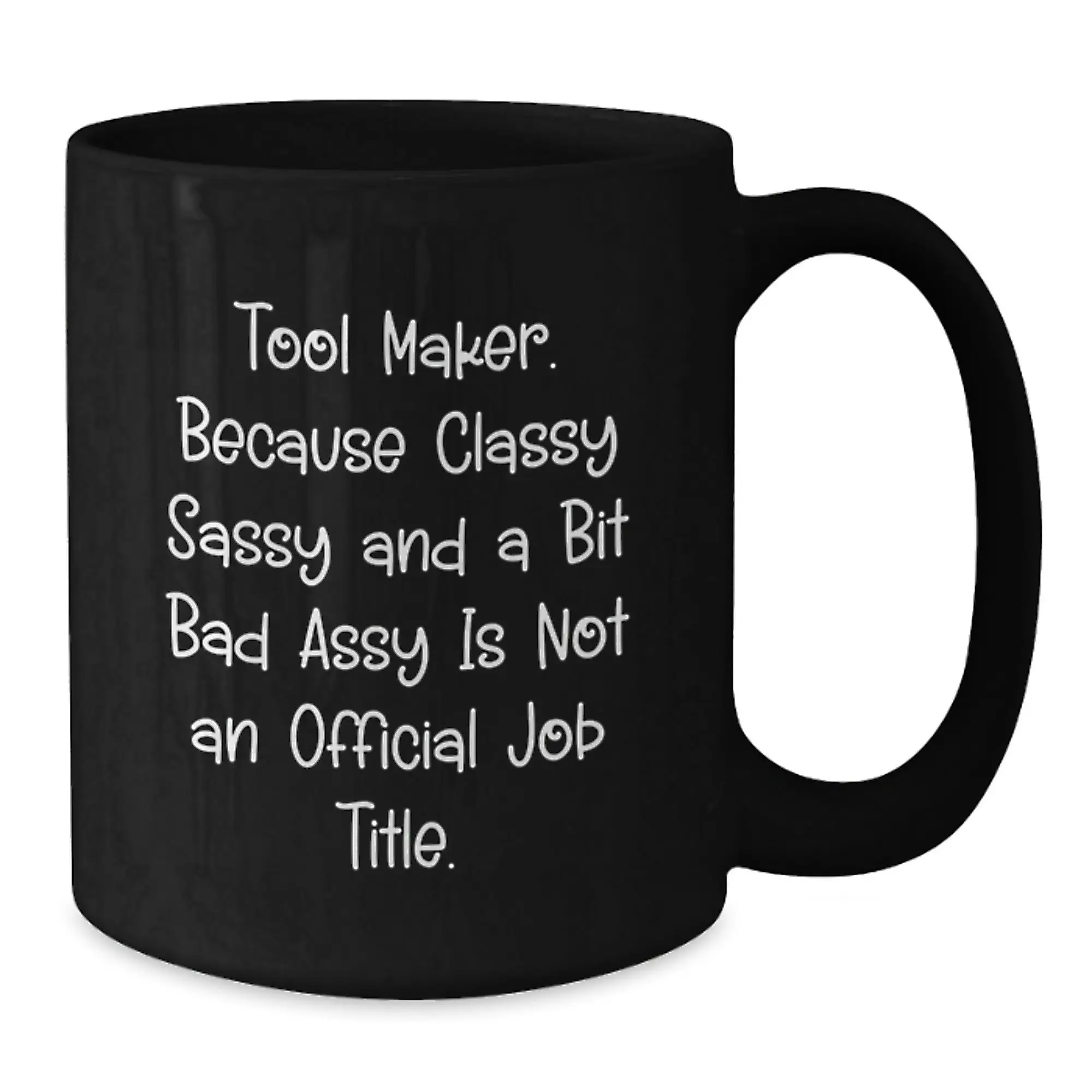 Birthday Gift for Her Tool Maker Black Coffee Mug Elegant Present - Additional