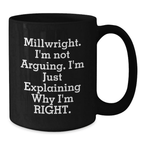 Millwright Black Coffee Mug Keepsake Birthday Gift for Him - Additional