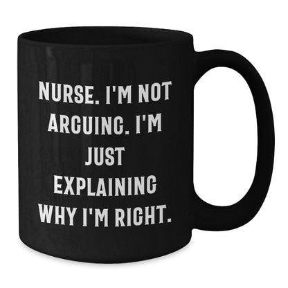Funny Nurse Gifts from Friends, Black Coffee Mug for Men or Women Nurse, Christmas Unique Gifts - Additional