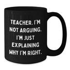 Teacher Keepsake Mug for Him – Birthday Gift – 11oz Ceramic Microwave - Additional