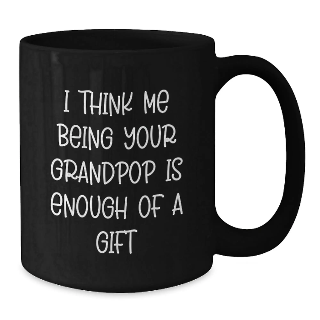 Grandpop Keepsake A Humorous Mug for Him - Christmas Gift - Additional