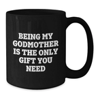 Funny Godmother Black Coffee Mugs Gifts from Family for Graduation Unique Gift Ideas - Additional