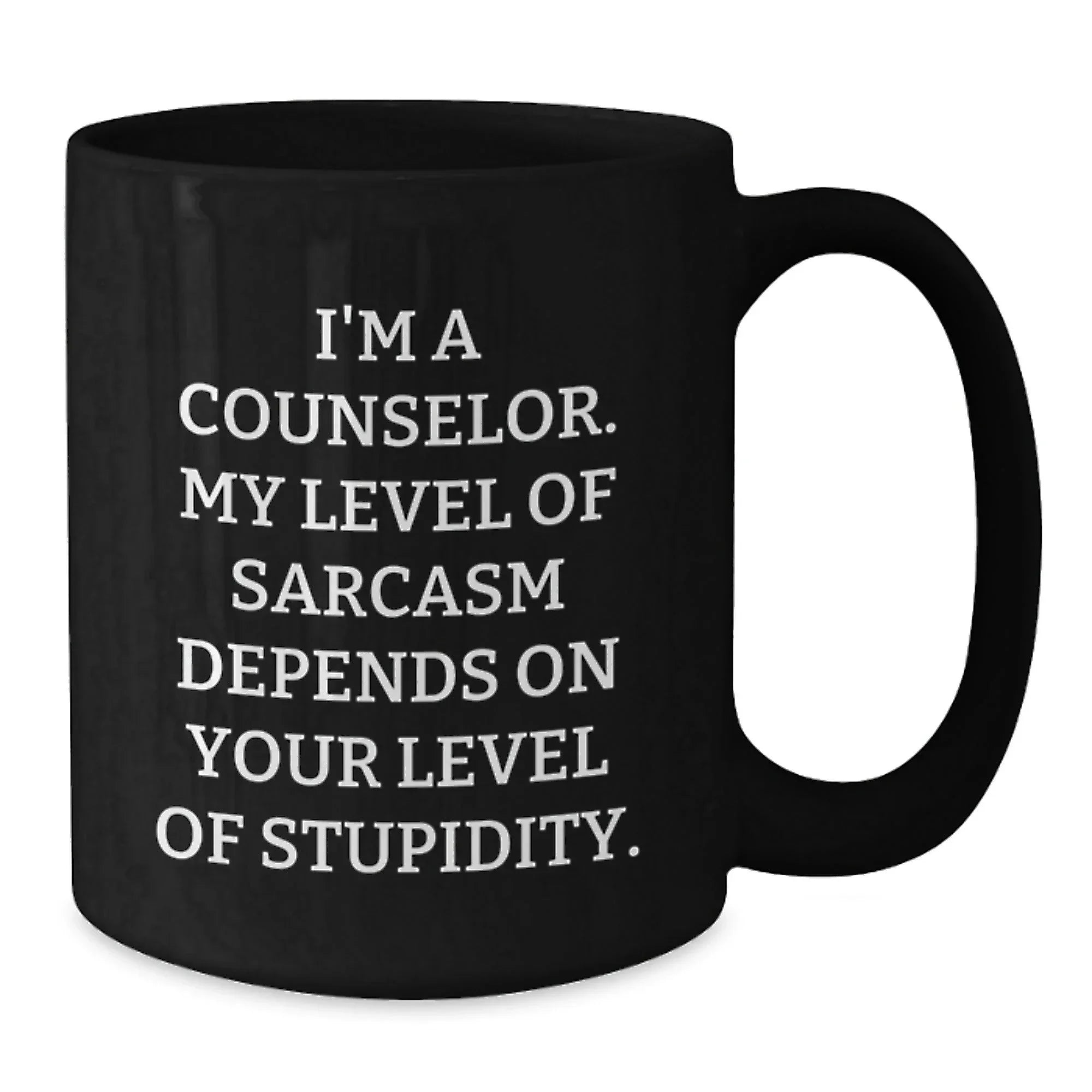 Funny Counselor Gifts - Sassy Black Coffee Mug for Counselors - 'Stupidity' Quote, Gifts from Friends for Women