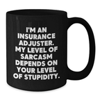 Funny Insurance Adjuster Gifts for Valentine's - Black Coffee Mug, 'I'm An Insurance Adjuster' - Additional