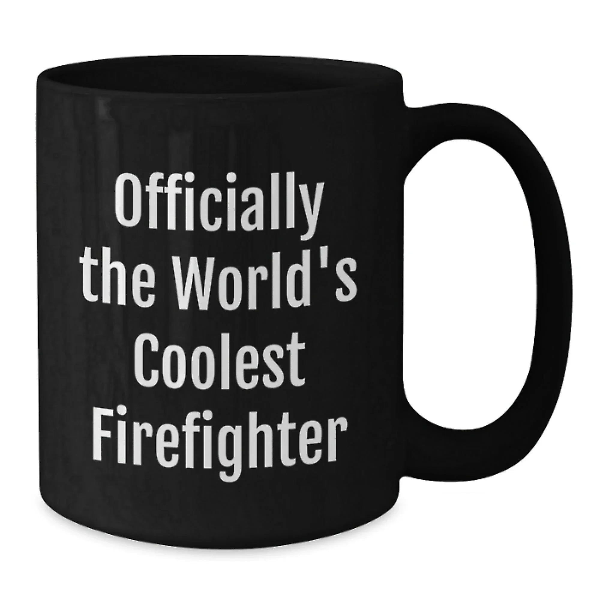 Funny Firefighter Gifts from Friends for Christmas - Officially The World's Coolest Firefighter Black Coffee Mug