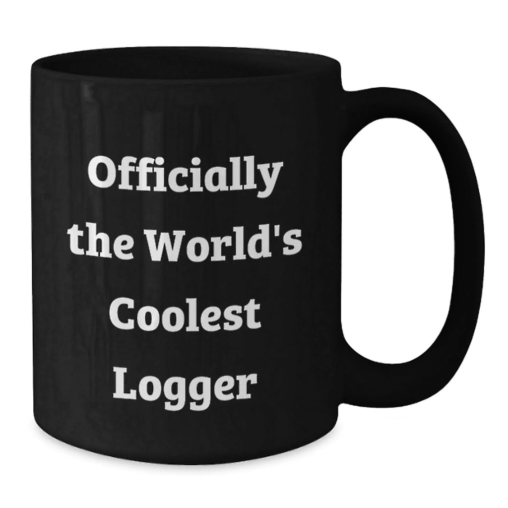 Funny Logger Gifts - 'Officially The Worlds Coolest Logger' Black Coffee Mug, Great Christmas Unique Gifts for Logger Men, Women, Friends, Family