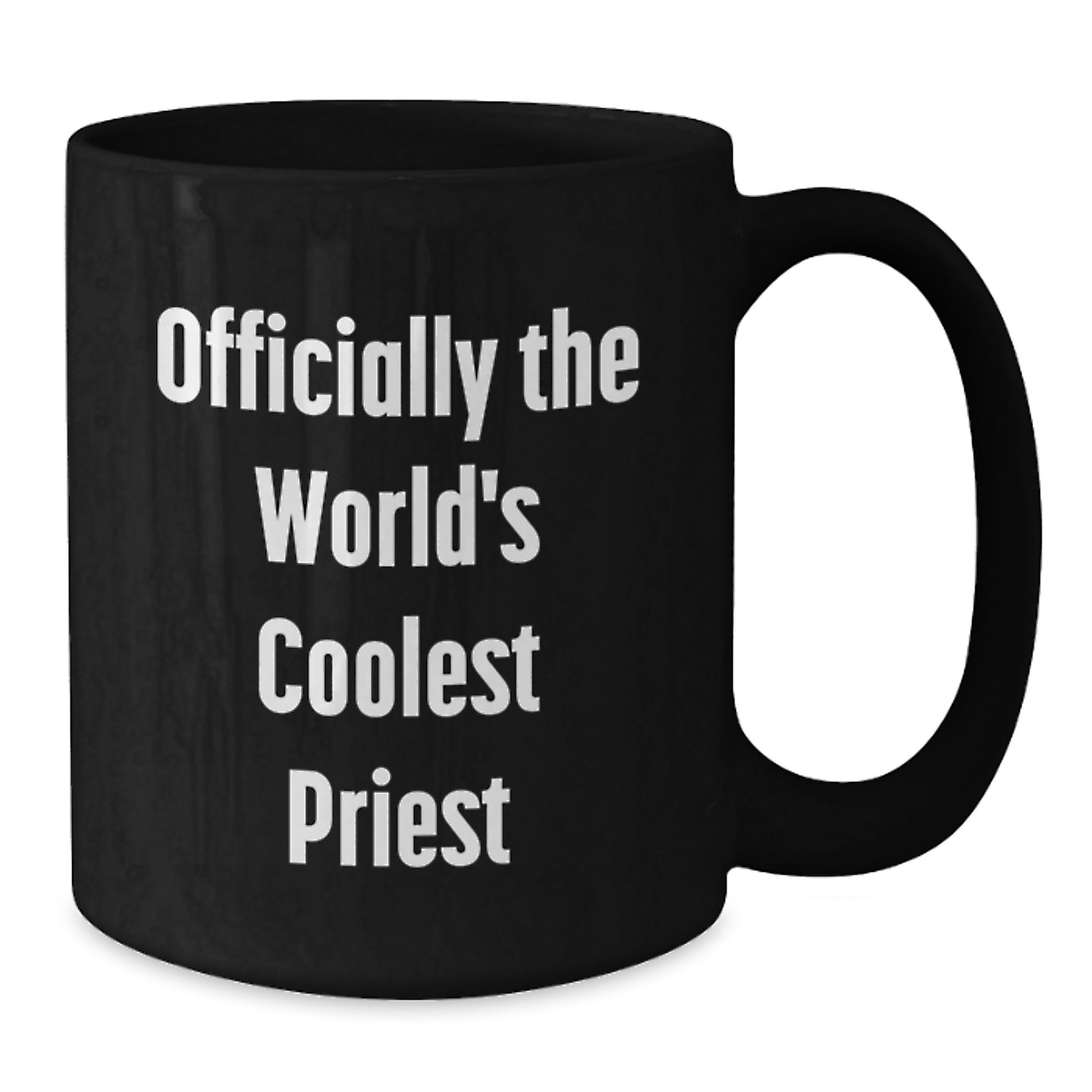 Funny Quote Gifts for Priest, Black Coffee Mug, Officially The World's Coolest Priest Christmas Unique Gifts from Friends to Men - Additional