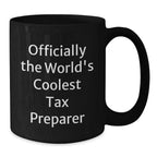 Funny Tax Preparer Gifts from Men, Officially The World's Coolest Tax Preparer Black Coffee Mug, Perfect for Tax Professionals on Christmas