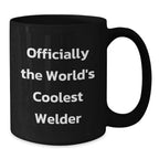 Funny Welder Gifts for Men, Unique Black Coffee Mug with Officially The World's Coolest Welder Quote, Perfect Christmas Unique Gifts from Friends or Family