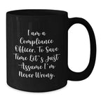 Funny Compliance Officer Gifts from Friends for Men and Women Black Coffee Mug Christmas Unique Presents