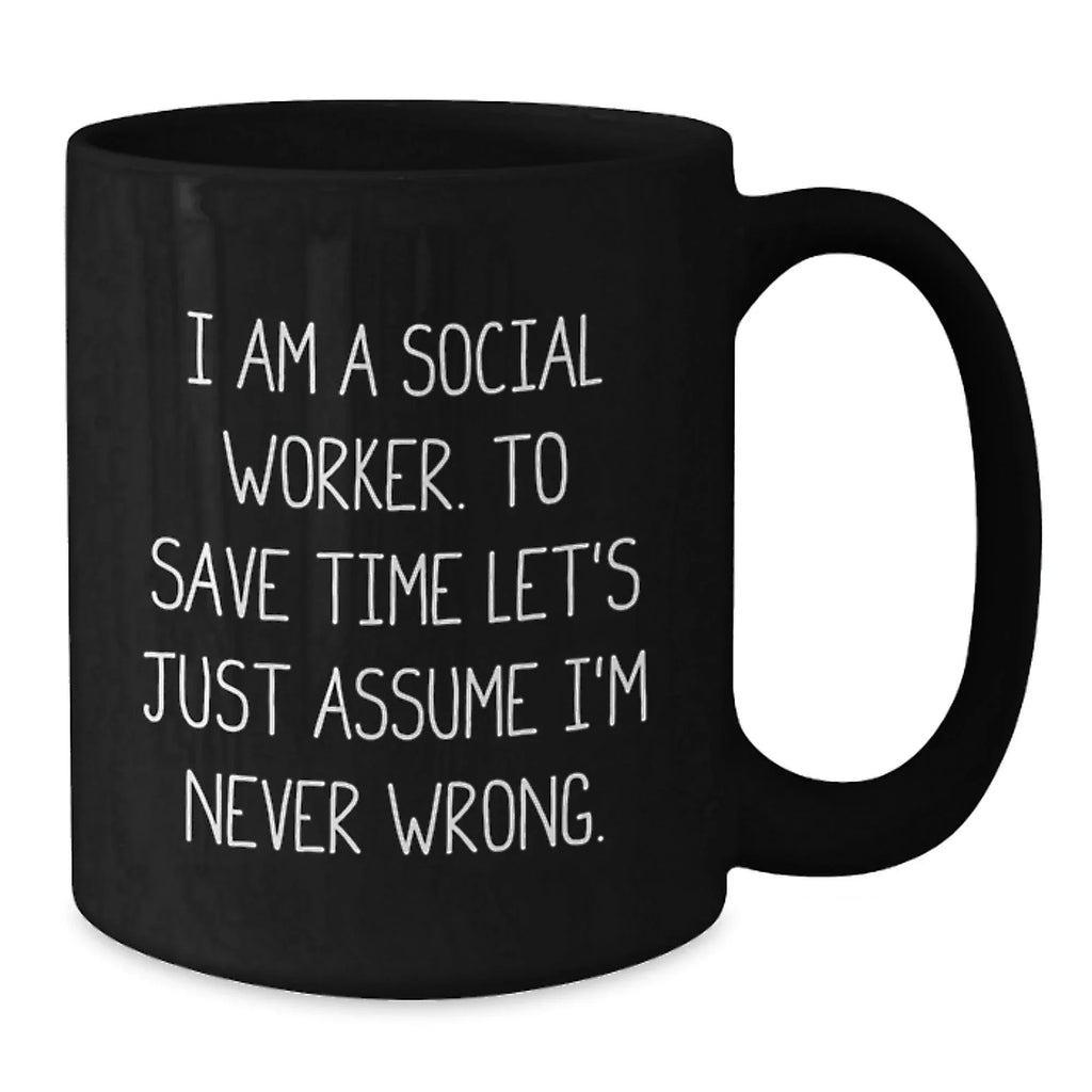 Funny Social Worker Gifts, Christmas Unique Gifts for Social Workers, I Am A Social Worker Coffee Mug