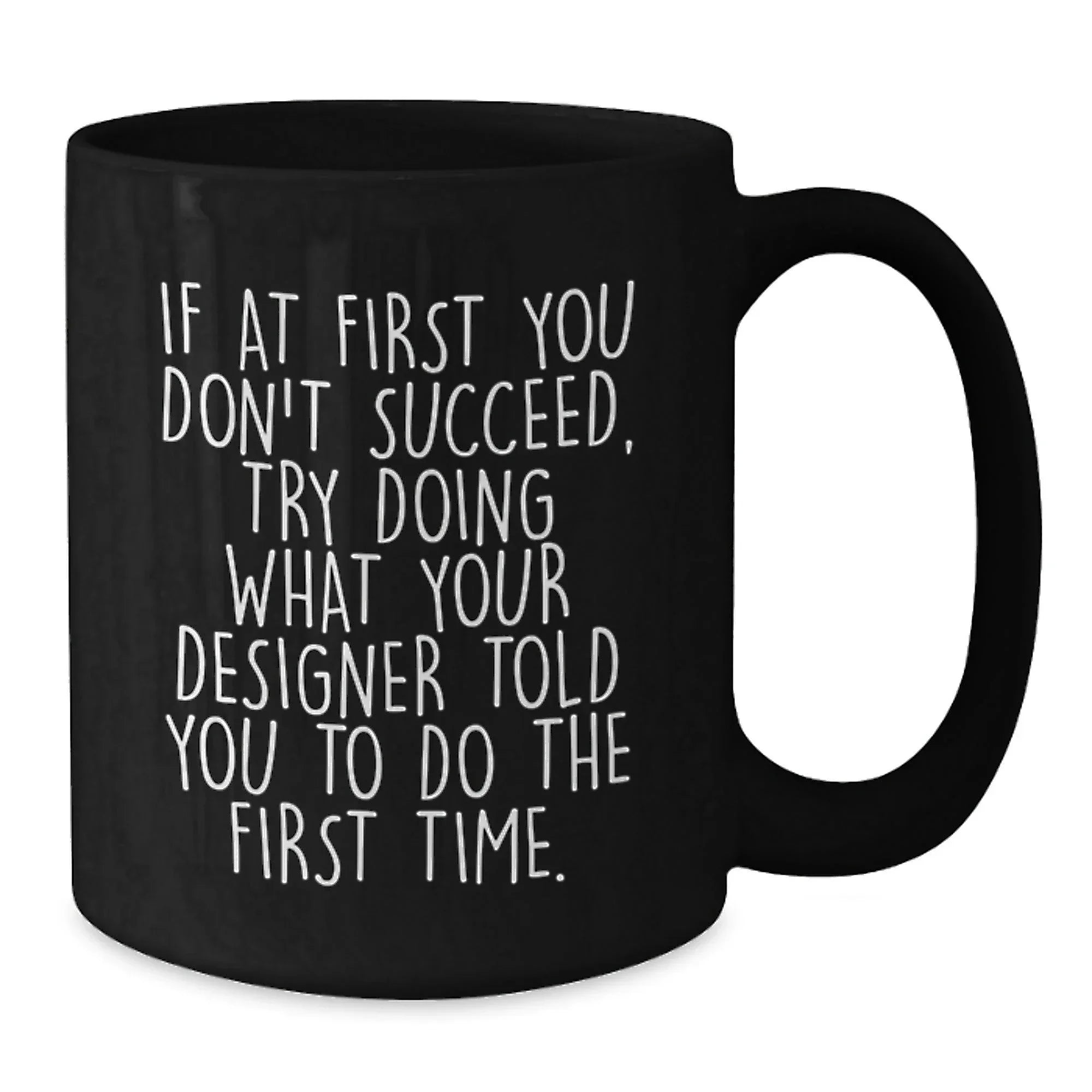 Funny Designer Quotes Gifts for Him or Her Black Coffee Mugs, Gifts from Friends to Family, Christmas Unique Presents