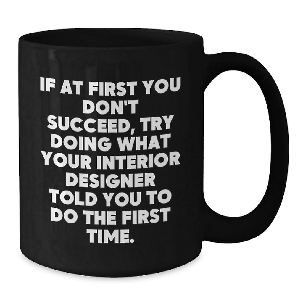 Funny Interior Designer Gifts from Friends, Unique Christmas Unique Gifts for Interior Designer Men, Black Coffee Mug for Interior Designer Enthusiasts