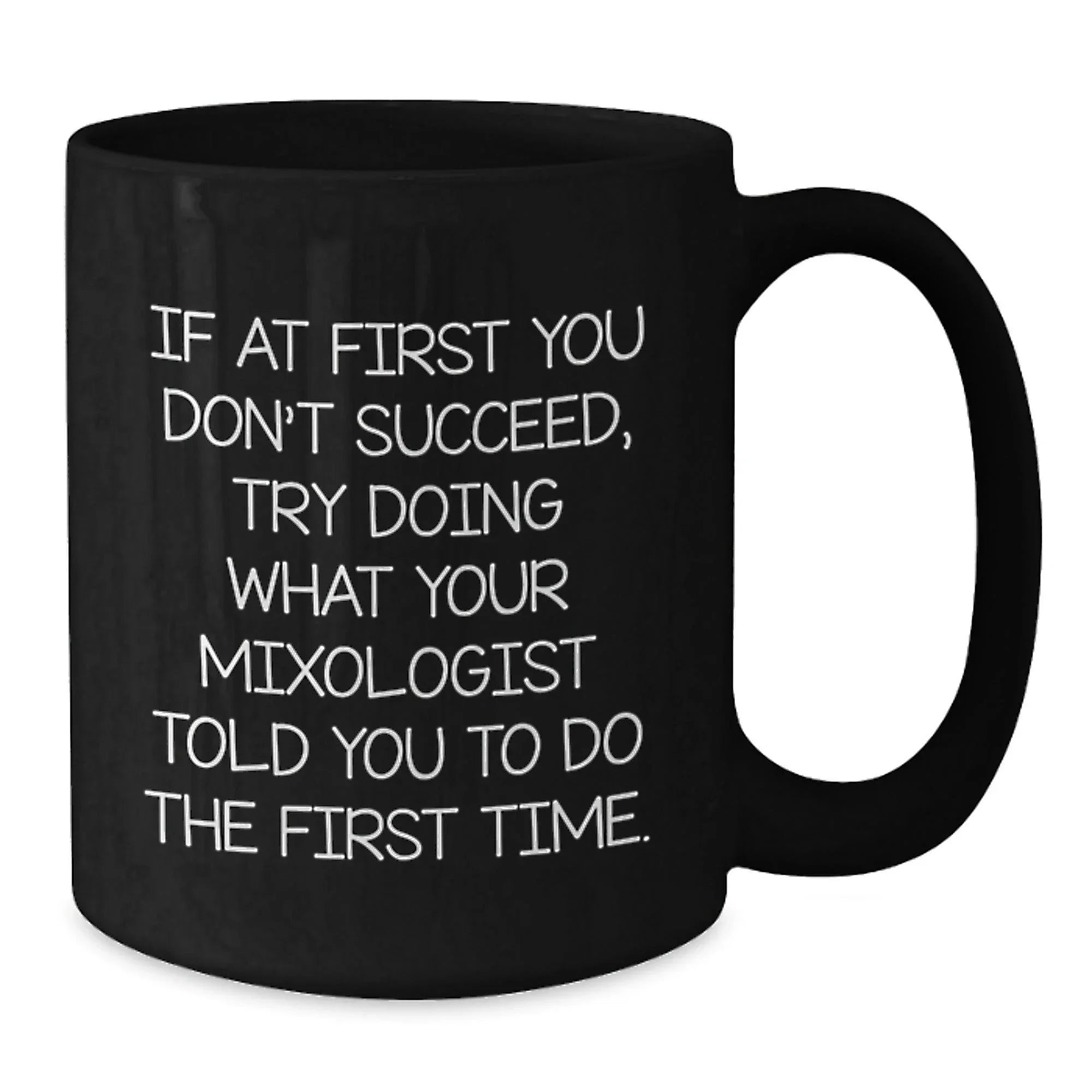 Funny Mixologist Gifts from Friends Christmas Unique Gifts for Mixologist Men Black Coffee Mug