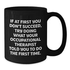 Funny Occupational Therapist Gifts for Men from Friends, Unique Black Coffee Mug for Occupational Therapist Christmas