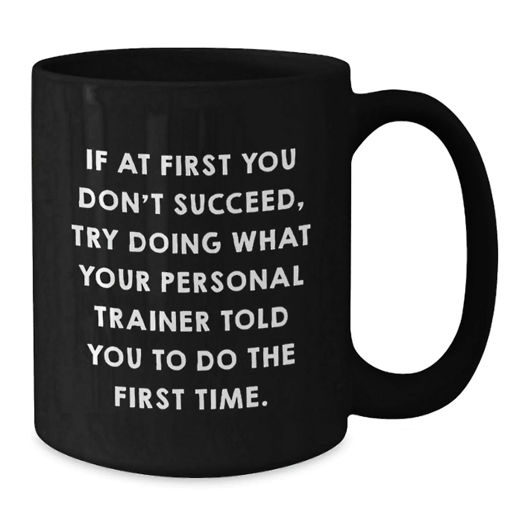 Personal Trainer Humor Gifts from Friends for Men Funny Ceramic Black Coffee Mug, Graduation Unique Gifts from Family, Gifts for Personal Trainers