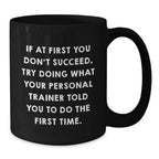 Personal Trainer Humor Gifts from Friends for Men Funny Ceramic Black Coffee Mug, Graduation Unique Gifts from Family, Gifts for Personal Trainers