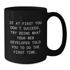 Funny Web Developer Gifts from Friends Graduation Unique Celebrations Black Coffee Mug, Inspirational Quote for Men Women Coworkers Family